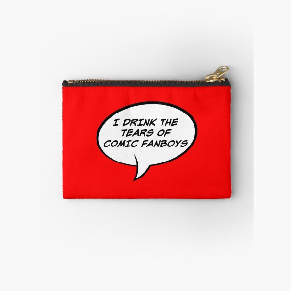Item preview, I Drink The Tears of Comic Fanboys  - Speech Bubble Edition designed and sold by FangirlFuel.