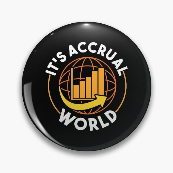 Artikelvorschau, Es ist Accrual World Funny Accounting & Accountant entworfen und verkauft von perfectpresents.