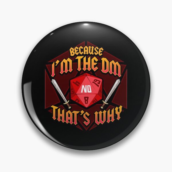Item preview, Funny Because I'm The DM That's Why Dice & Swords designed and sold by perfectpresents.