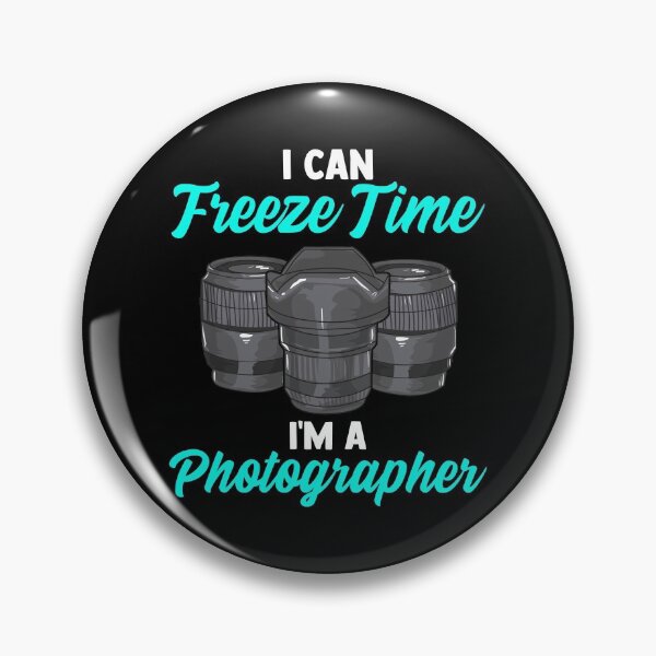 Item preview, Funny I Can Freeze Time I'm a Photographer Pun designed and sold by perfectpresents.