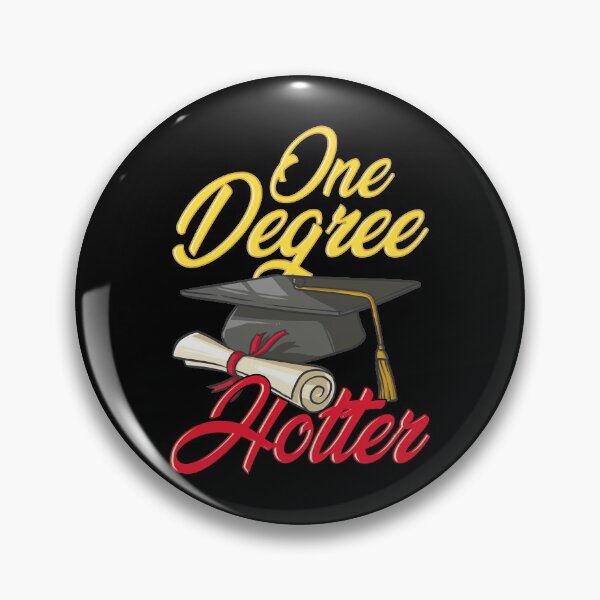 Item preview, Cute One Degree Hotter College Graduation Day Pun designed and sold by perfectpresents.