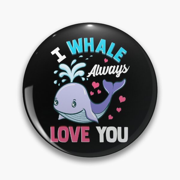 Item preview, Cute & Funny I Whale Always Love You Animal Pun designed and sold by perfectpresents.
