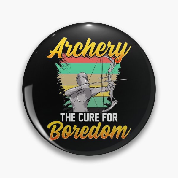 Item preview, Archery: The Cure For Boredom Competitive Shooting designed and sold by perfectpresents.