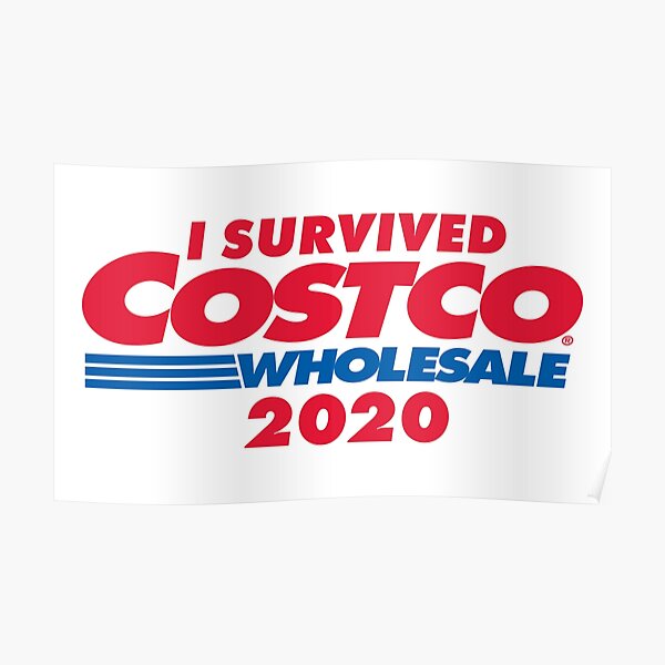 Costco 2020 Posters Redbubble