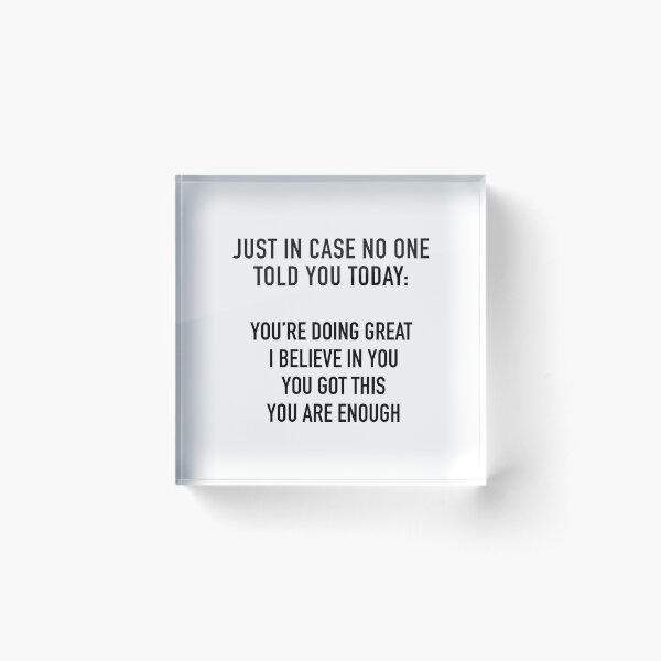Item preview, Just in case no one told you today: You are enough designed and sold by corbrand.