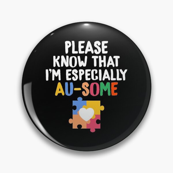 Item preview, Please Know That I'm Especially Au-Some Autism designed and sold by perfectpresents.