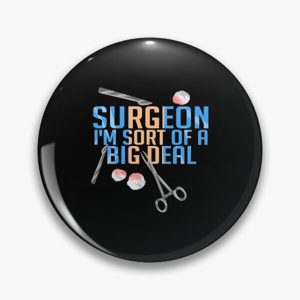 Item preview, Funny Surgeon I'm Sort of a Big Deal Surgery designed and sold by perfectpresents.