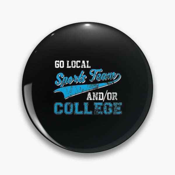 Item preview, Go Local Sports Team And/Or College Distressed designed and sold by perfectpresents.