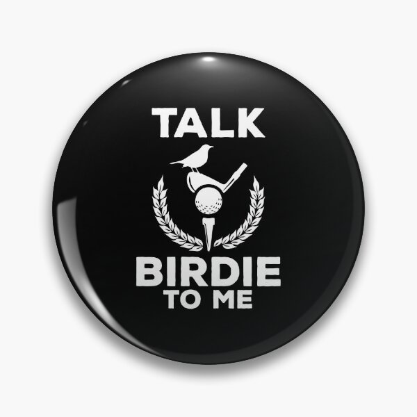 Item preview, Cute Talk Birdie To Me Funny Golfing Pun Golfer designed and sold by perfectpresents.