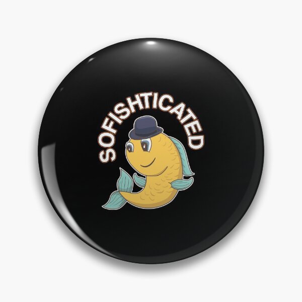Item preview, Sofishticated Punny Sophisticated Fish Pun designed and sold by perfectpresents.