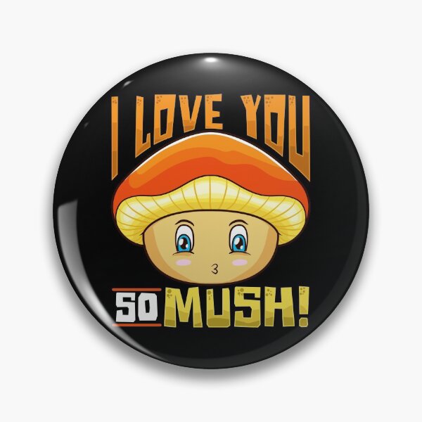 Item preview, Cute & Funny I Love You So Mush! Mushroom Pun designed and sold by perfectpresents.