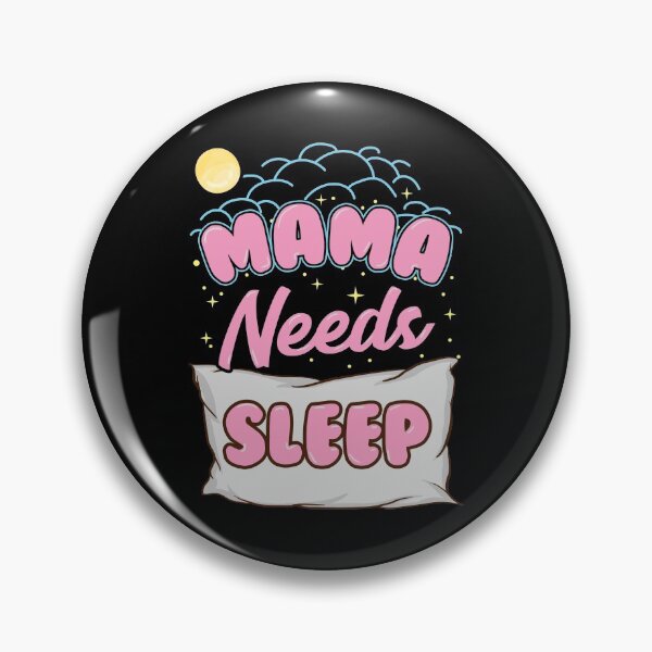 Item preview, Cute Mama Needs Sleep New Mom Sleepy Mother designed and sold by perfectpresents.