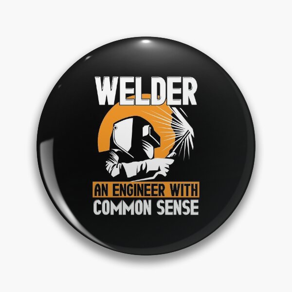 Item preview, Welder: An Engineer With Common Sense Welding designed and sold by perfectpresents.