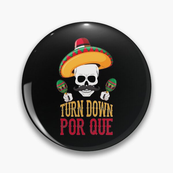 Item preview, Funny Turn Down Por Que Cinco De Mayo Skeleton designed and sold by perfectpresents.