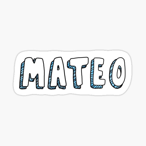 Stickers Sur Le Theme Mateo Name Redbubble