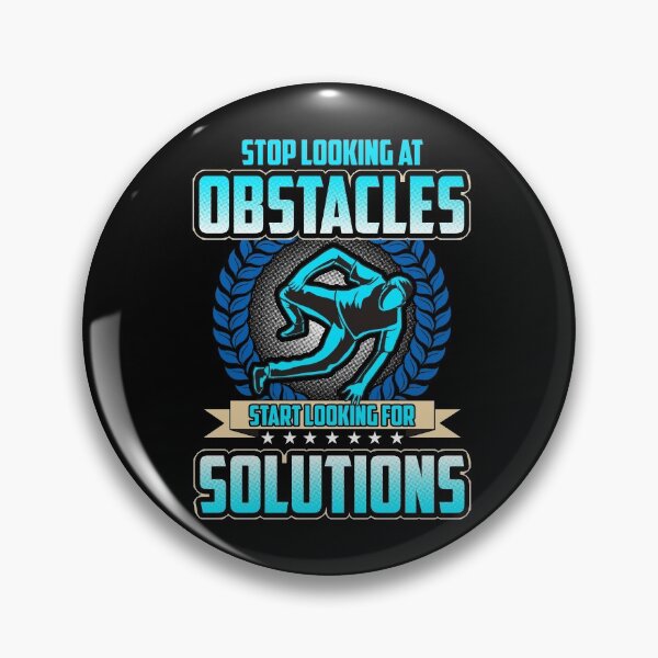 Item preview, Stop Looking At Obstacles, Look For Solutions designed and sold by perfectpresents.