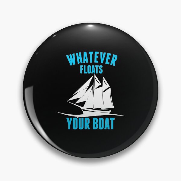 Item preview, Whatever Floats Your Boat Funny Nautical Pun designed and sold by perfectpresents.