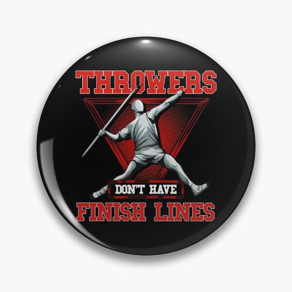 Item preview, Throwers Don't Have Finish Lines Javelin Throwing designed and sold by perfectpresents.