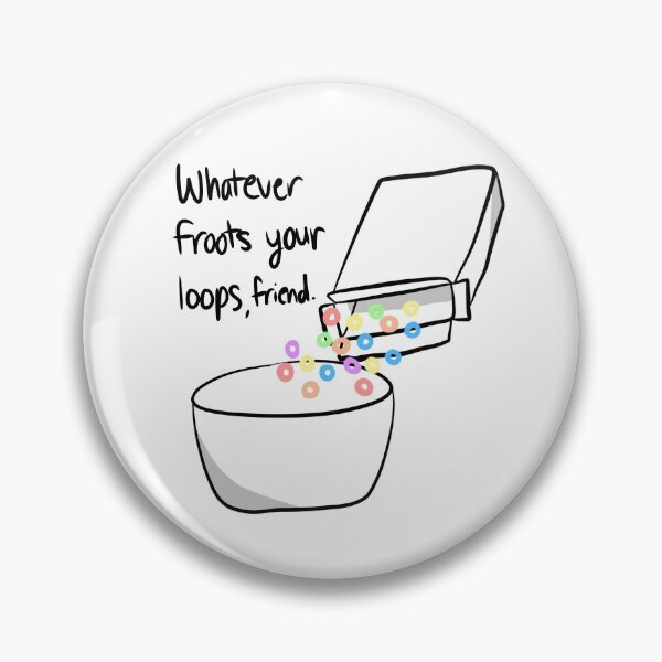 Item preview, Whatever Froots Your Loops designed and sold by nagisasmixtape.