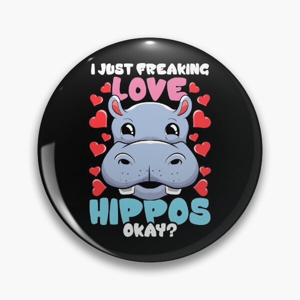 Item preview, I Just Freaking Love Hippos Okay? Hippo Lover designed and sold by perfectpresents.