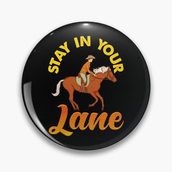 Item preview, Stay In Your Lane Cute & Funny Horseriding Pun designed and sold by perfectpresents.