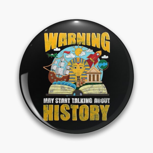 Item preview, Funny Warning May Start Talking About History designed and sold by perfectpresents.