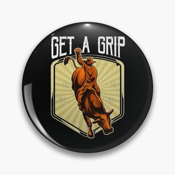 Item preview, Funny Get a Grip Competitive Bull Riding Pun designed and sold by perfectpresents.