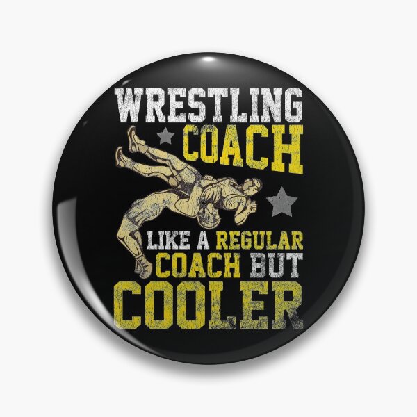 Item preview, Wrestling Coach: Like a Regular Coach But Cooler designed and sold by perfectpresents.