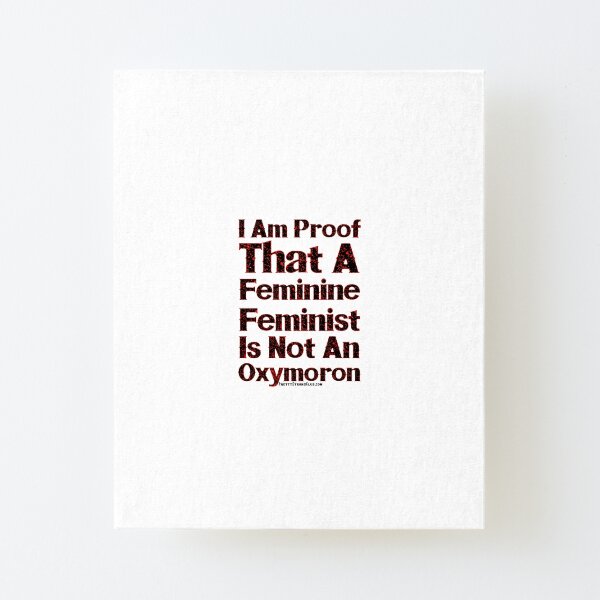 A Feminine Feminist Canvas Mounted Print