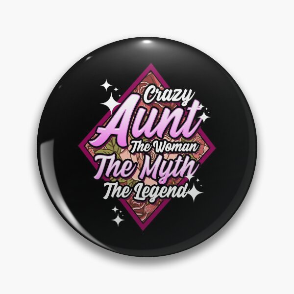 Item preview, Funny Crazy Aunt The Woman The Myth The Legend designed and sold by perfectpresents.