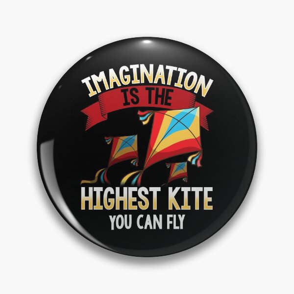 Item preview, Cute Imagination Is The Highest Kite You Can Fly designed and sold by perfectpresents.