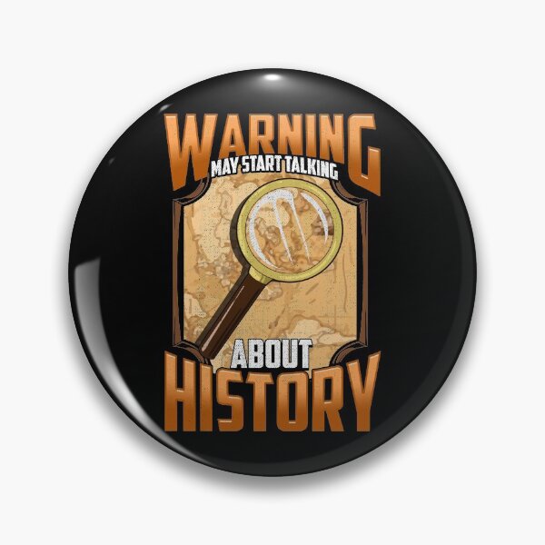Item preview, Warning: May Start Talking About History Historian designed and sold by perfectpresents.