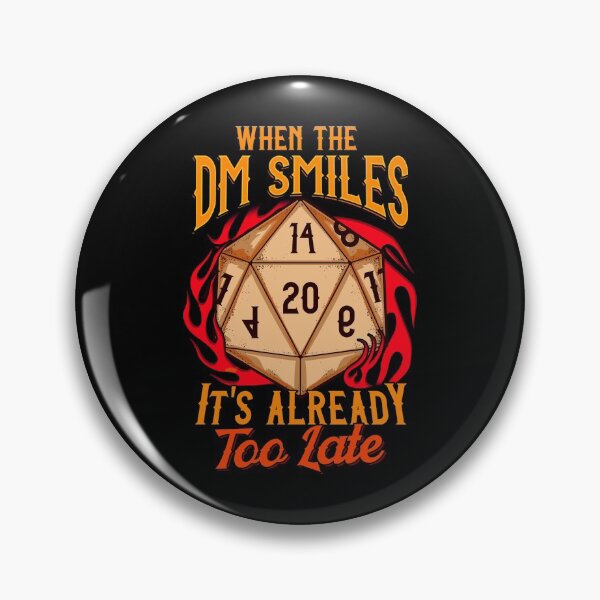 Item preview, When the DM Smiles, It's Already Too Late Gaming designed and sold by perfectpresents.