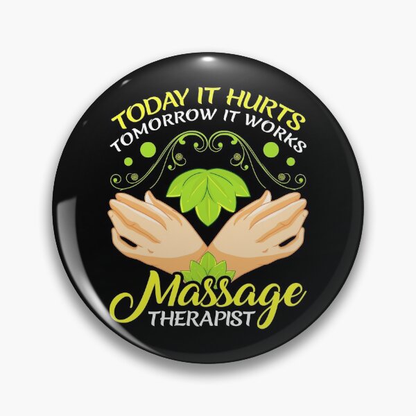 Item preview, Today It Hurts Tomorrow It Works Massage Therapist designed and sold by perfectpresents.