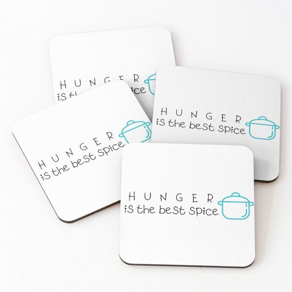 Item preview, Hunger is the best spice designed and sold by holmesar2.