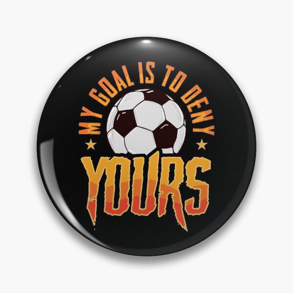 Item preview, My Goal Is To Deny Yours Soccer Goalie Goalkeeper designed and sold by perfectpresents.