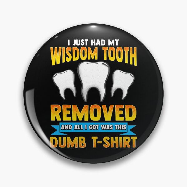 Item preview, I Just Had My Wisdom Tooth Removed All I Got Was designed and sold by perfectpresents.