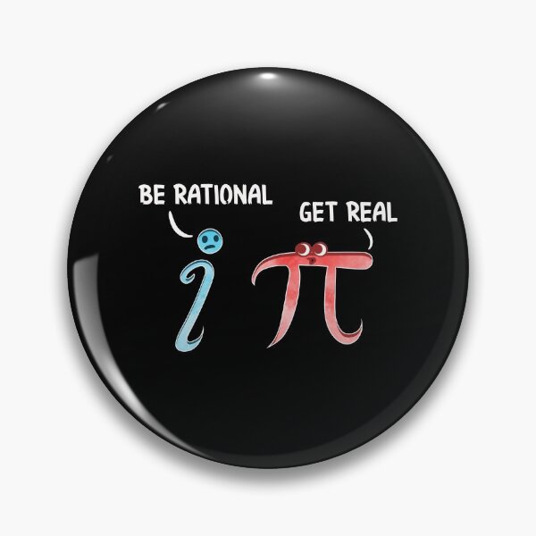 Item preview, Cute & Funny Be Rational Get Real Mathematics Pun designed and sold by perfectpresents.