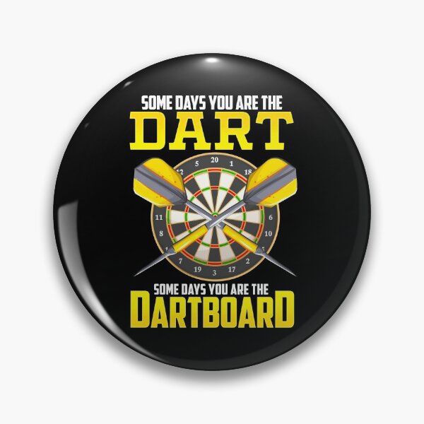 Item preview, Some Days You Are The Dart Some Days The Dartboard designed and sold by perfectpresents.
