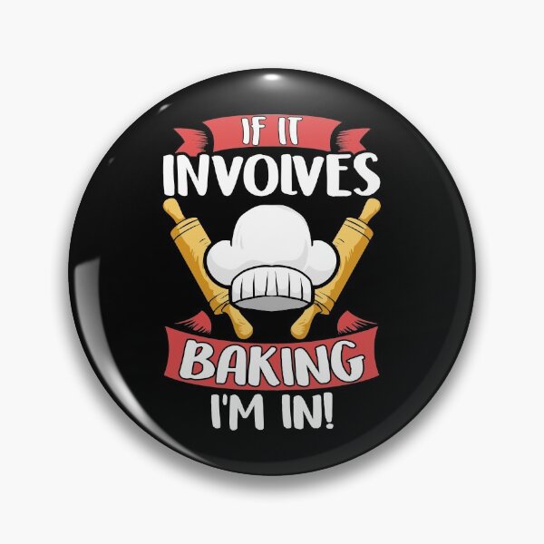 Item preview, Cute If It Involves Baking I'm In Funny Baker Chef designed and sold by perfectpresents.
