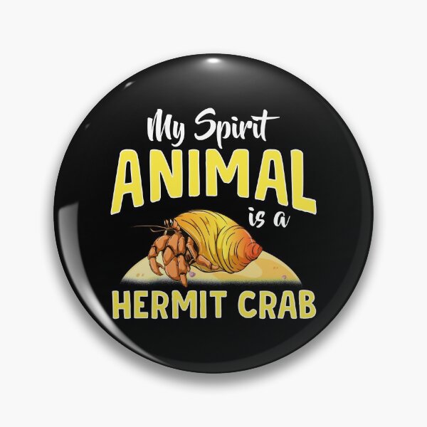 Item preview, Cute & Funny My Spirit Animal Is a Hermit Crab designed and sold by perfectpresents.