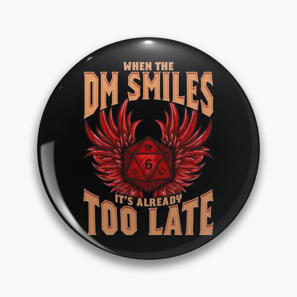 Item preview, When the DM Smiles It's Already Too Late Dice Pun designed and sold by perfectpresents.