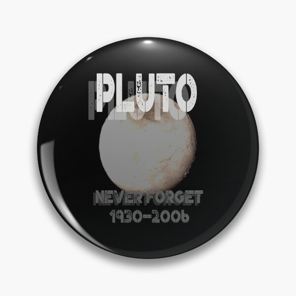 Item preview, Pluto (1930-2006) Never Forget Dwarf Planet Pun designed and sold by perfectpresents.