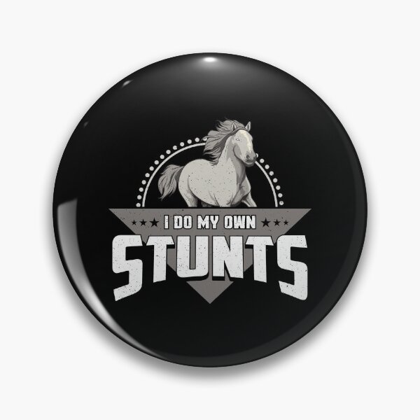 Item preview, Cute & Funny I Do My Own Stunts Horseriding Skills designed and sold by perfectpresents.