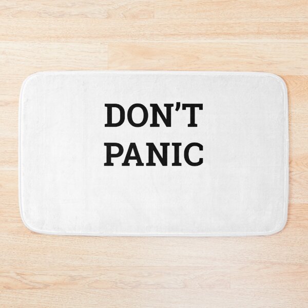 Item preview, DON'T PANIC designed and sold by Corbitron.