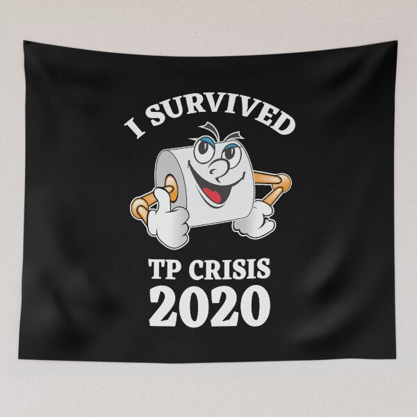 Item preview, I Survived TP Crisis 2020 designed and sold by DesignsAndStuff.