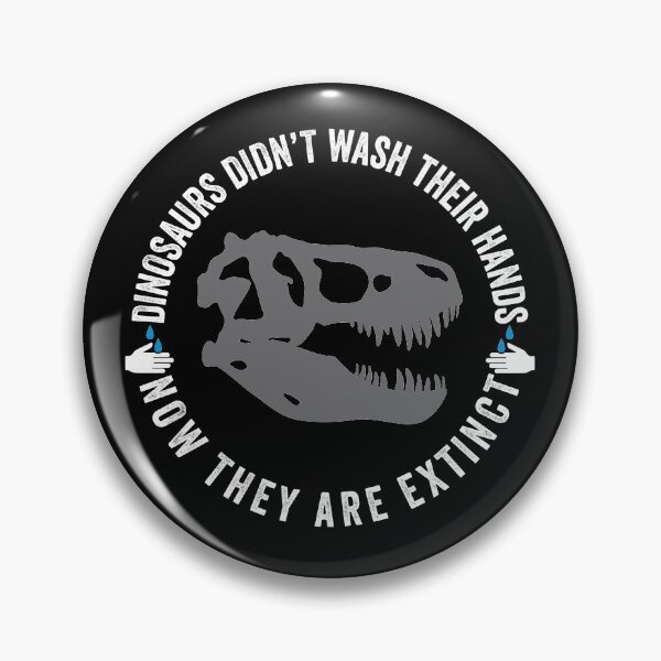 Item preview, Dinosaurs Didn't Wash Their Hands designed and sold by mBshirts.