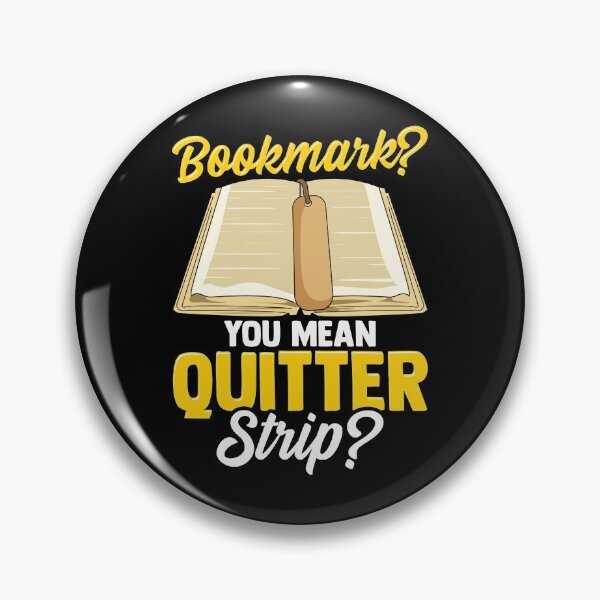 Item preview, Bookmark? You Mean Quitter Strip? Bookworm Pun designed and sold by perfectpresents.
