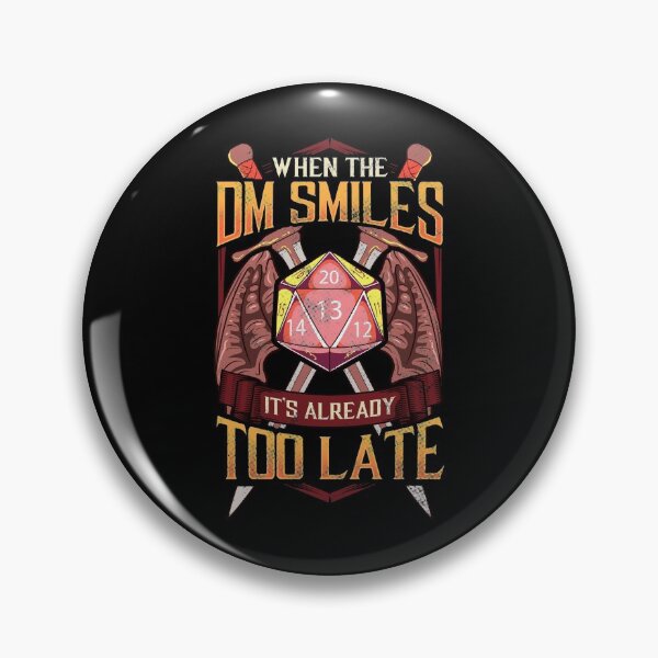 Item preview, When the DM Smiles, It's Already Too Late Gaming designed and sold by perfectpresents.