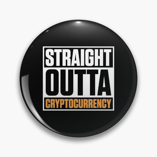 Item preview, Straight Outta Cryptocurrency Crypto Obsessed Pun designed and sold by perfectpresents.